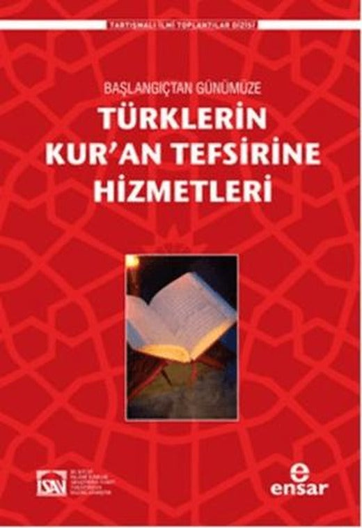 Türklerin Kur’an Tefsirine Hizmetleri | Ensar Neşriyat (Ciltsiz)