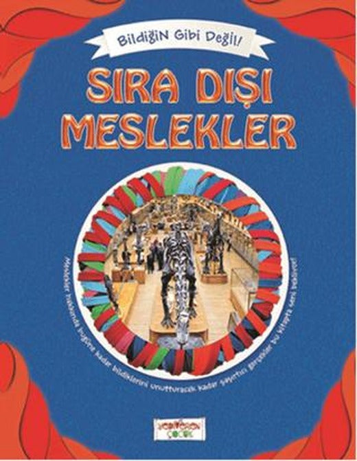 Bildiğin Gibi Değil - Sıra Dışı Meslekler | Yediveren Çocuk (Ciltsiz)
