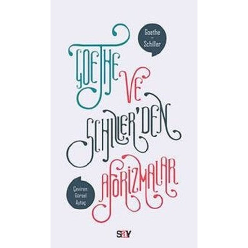 Goethe ve Schiller'den Aforizmalar | Say Yayınları