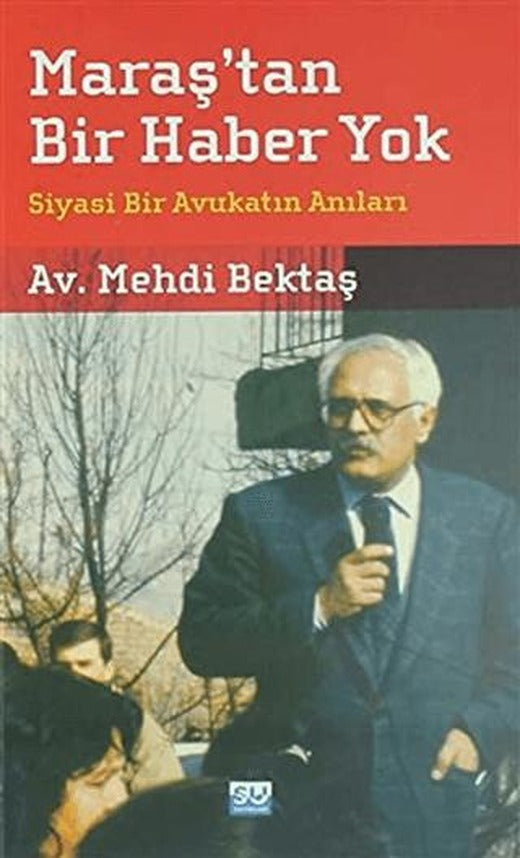 Maraş'tan Bir Haber Yok | Su Yayınevi (Ciltsiz)