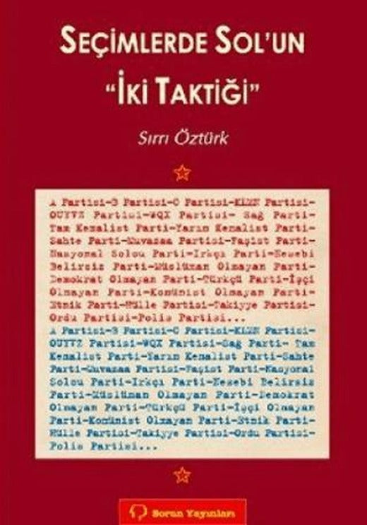 Seçimlerde Sol’un İki Taktiği