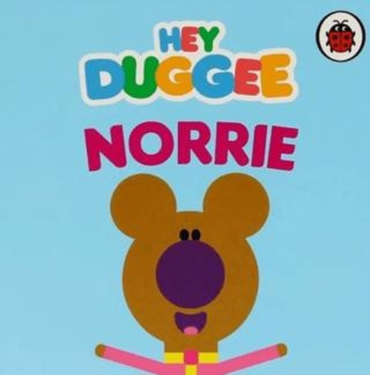 Hey Duggee – Norrie
