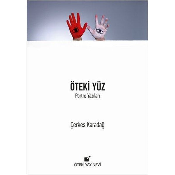 Öteki Yüz | Öteki Yayınevi (Ciltli)