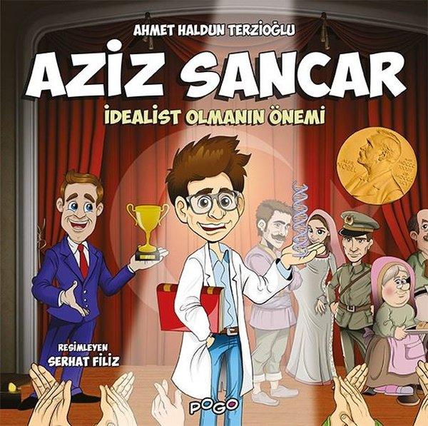 Aziz Sancar - İdealist Olmanın Önemi | Pogo (İnce Kapak) - Resim 1