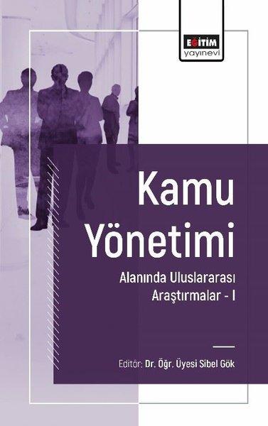 Kamu Yönetimi Alanında Uluslararası Araştırmalar 1 | Eğitim Yayınevi (İnce Kapak) - Resim 1