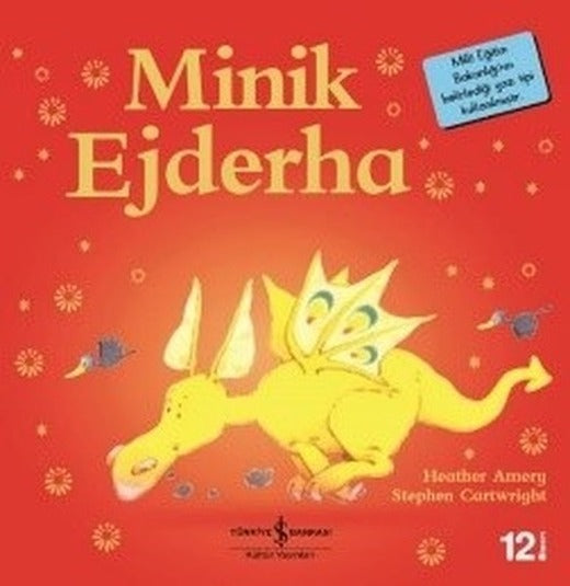 Minik Ejderha-İlk Okuma Kitaplarım | İş Bankası Kültür Yayınları
