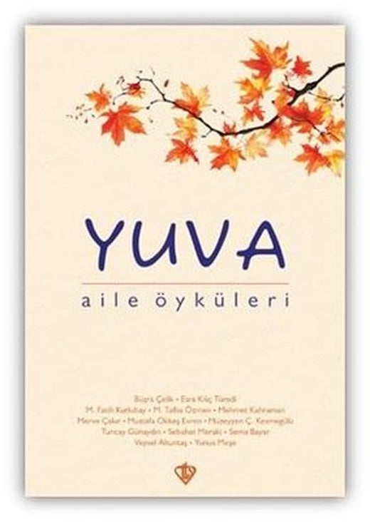 Yuva Aile Öyküleri | Türkiye Diyanet Vakfı Yayınları (İnce Kapak)