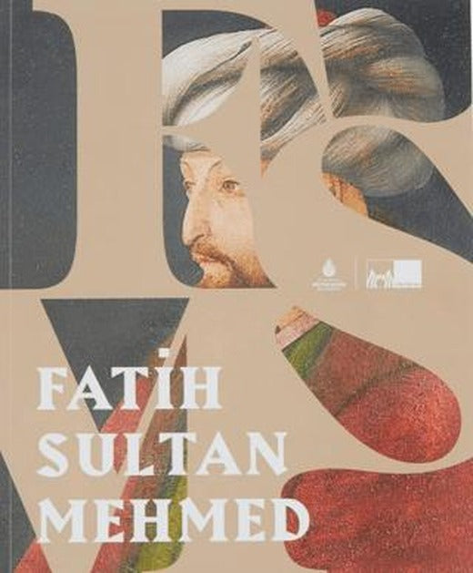 Fatih Sultan Mehmed | İBB Yayınları (Ciltsiz)
