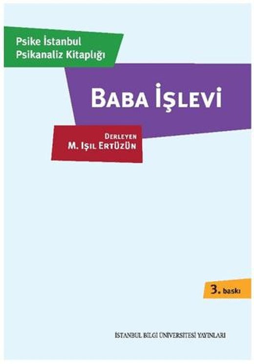Baba İşlevi | İstanbul Bilgi Üniversitesi Yayınları (Ciltsiz)