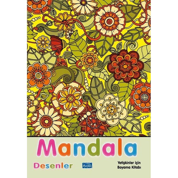 Mandala - Desenler - Yetişkinler İçin Boyama Kitabı | Parıltı Yayınları
