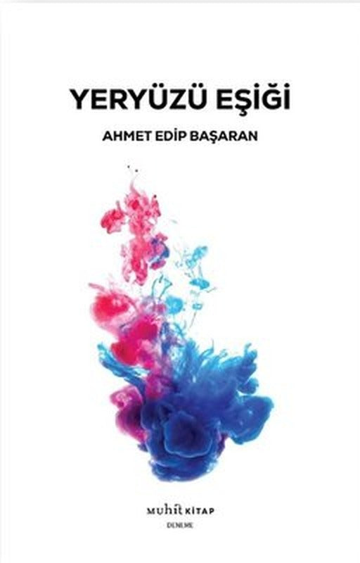 Yeryüzü Eşiği | Muhit Kitap (İnce Kapak)