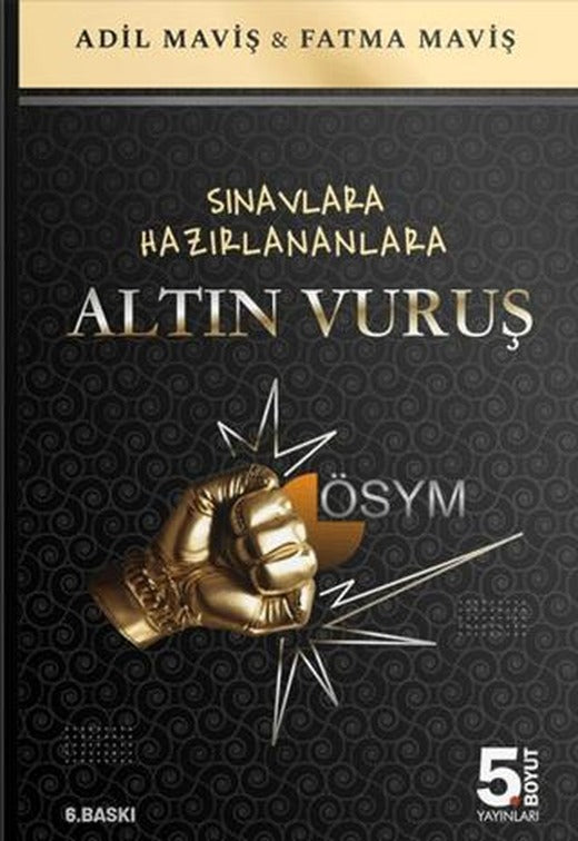 Sınavlara Hazırlananlara Atın Vuruş | 5. Boyut Yayınları (Ciltsiz)