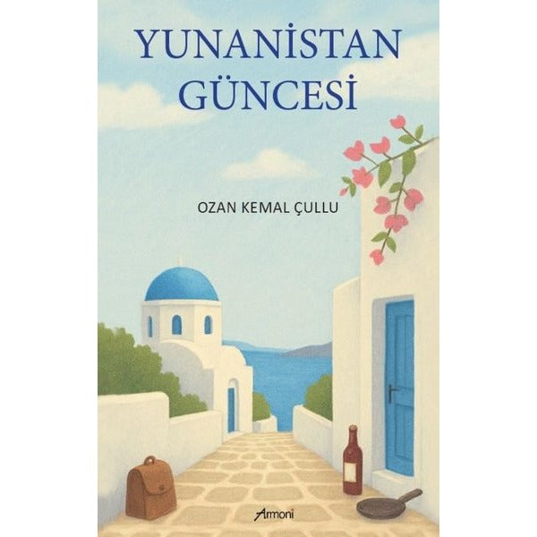 Yunanistan Güncesi | Armoni (İnce Kapak)