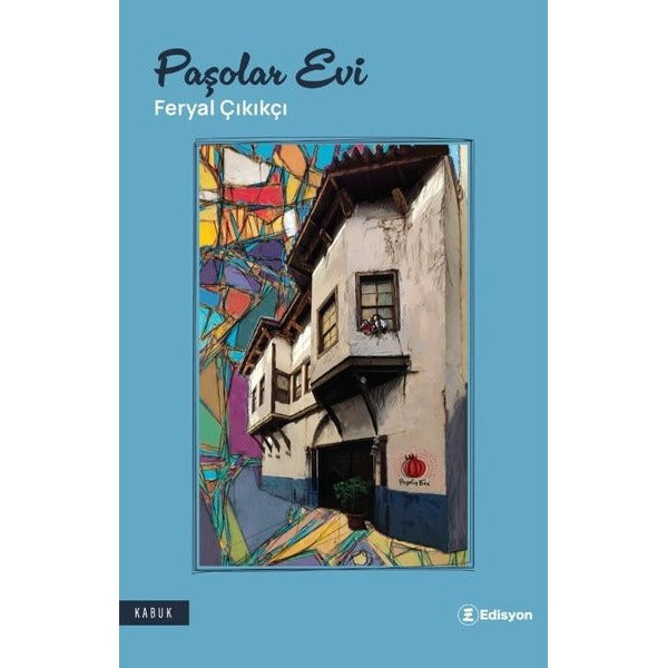 Paşolar Evi | Edisyon Kitap (İnce Kapak)
