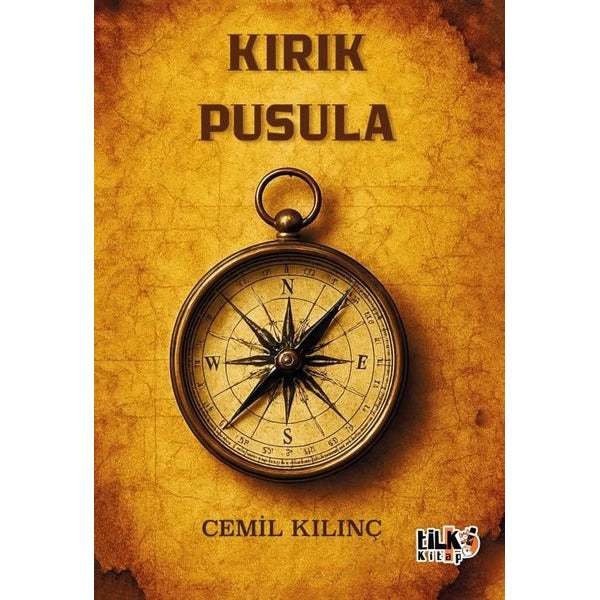 Kırık Pusula | Tilki Kitap (İnce Kapak)