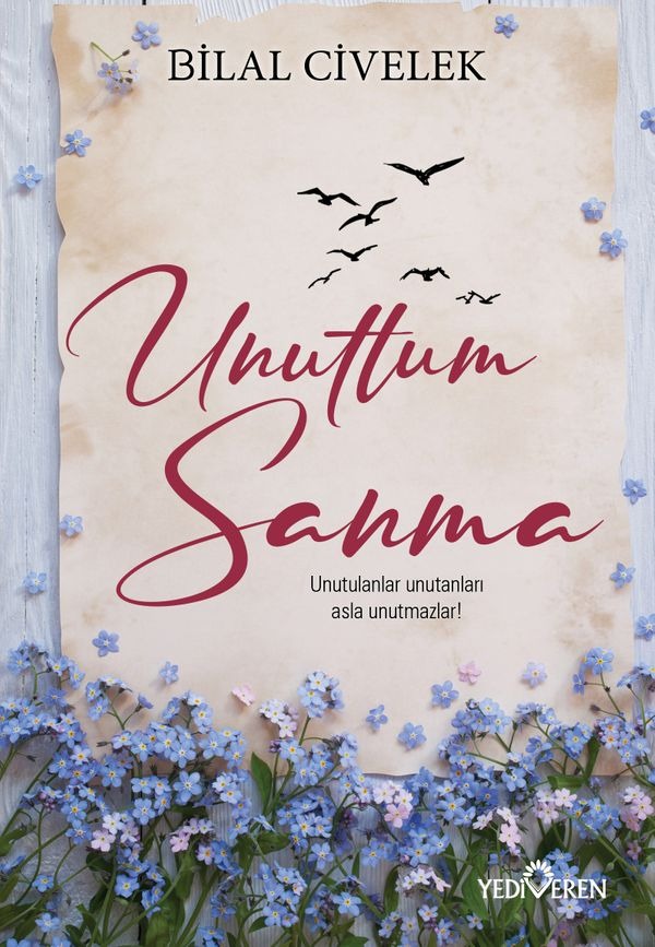 Unuttum Sanma | Yediveren Yayınları