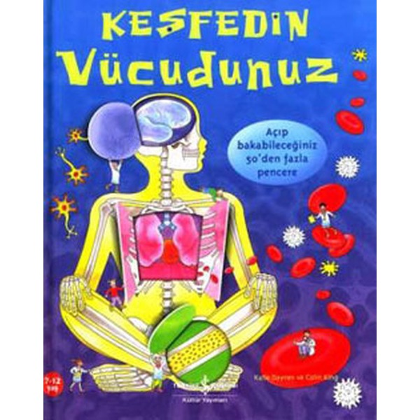 Keşfedin Vücudunuz | İş Bankası Kültür Yayınları - Çocuk - Bilim Dizisi (İnce Kapak)