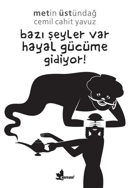 Bazı Şeyler Var Hayal Gücüme Gidiyor! | Çınar Yayınları (İnce Kapak) - Resim 1