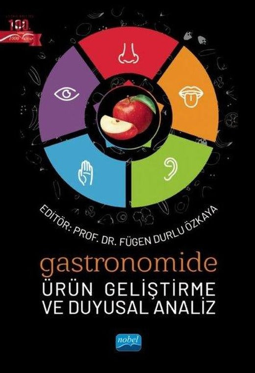 Gastronomide Ürün Geliştirme ve Duyusal Analiz | Nobel Akademik Yayıncılık (İnce Kapak)