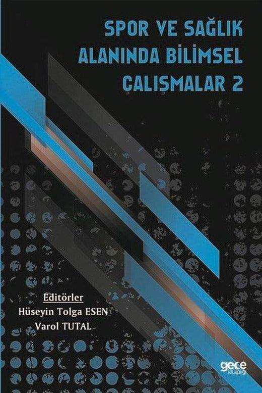 Spor ve Sağlık Alanında Bilimsel Çalışmalar - 2 | Gece Kitaplığı (İnce Kapak)