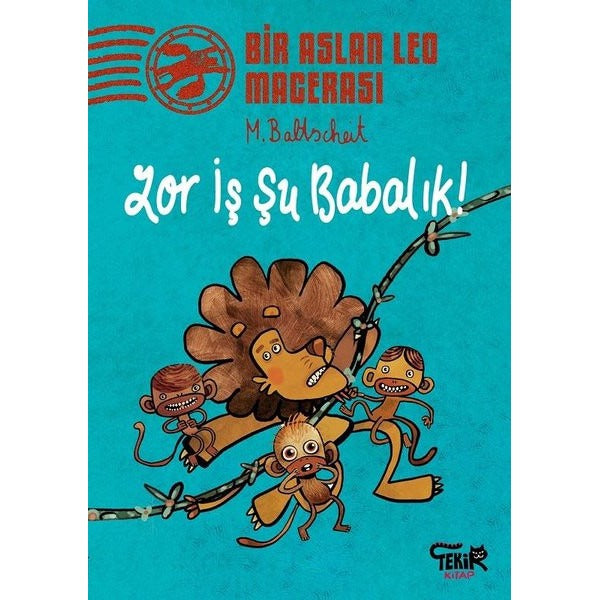 Zor İş Şu Babalık! - Bir Aslan Leo Macerası