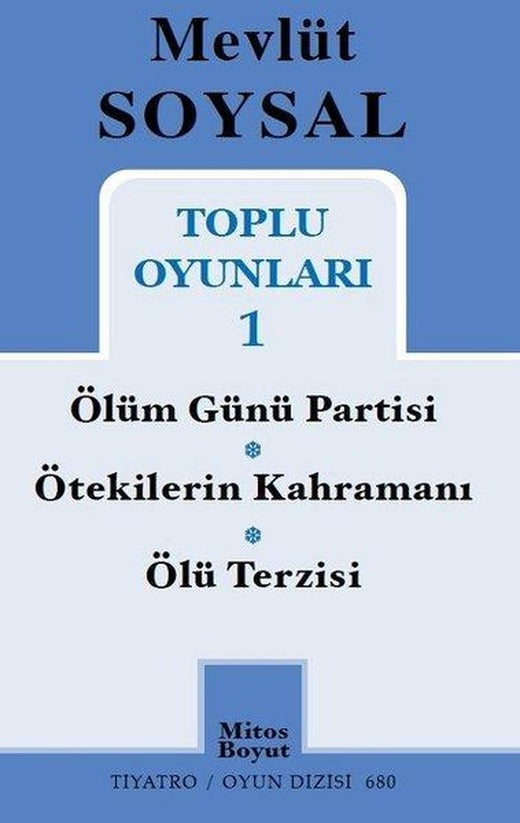 Mevlüt Soysal - Toplu Oyunları 1 | Mitos Boyut Yayınları (İnce Kapak)
