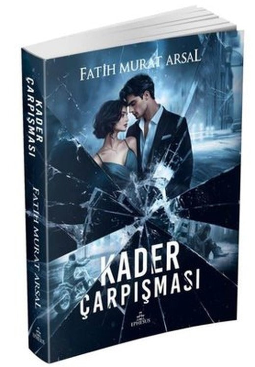 Kader Çarpışması | Ephesus Yayınları (İnce Kapak)
