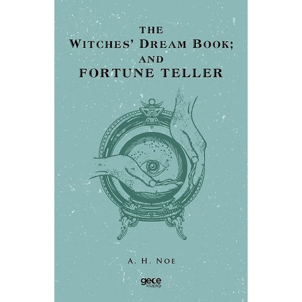 The Witches' Dream Book; And Fortune Teller | Gece Kitaplığı