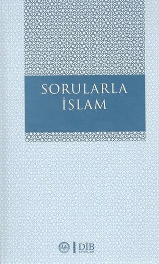 Sorularla İslam | Diyanet İşleri Başkanlığı (Ciltsiz)