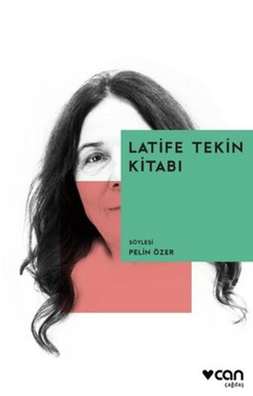 Latife Tekin Kitabı | Can Yayınları
