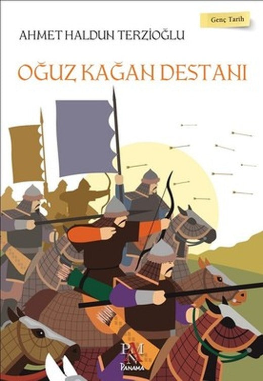 Oğuz Kağan Destanı | Panama Yayıncılık