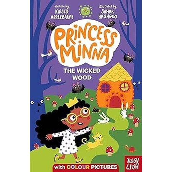 Princess Minna : The Wicked Wood (Princess Minna)