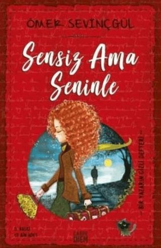 Sensiz Ama Seninle | Carpe Diem Kitapları (Ciltsiz)