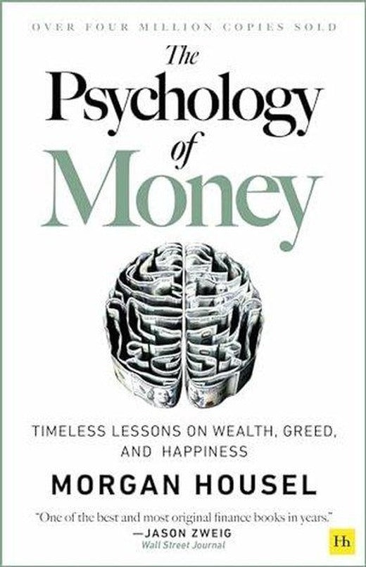 The Psychology of Money : Timeless lessons on wealth greed and happiness | Harriman House Publishing (İnce Kapak)