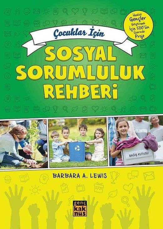 Çocuklar İçin Sosyal Sorumluluk Rehberi | Kaknüs Yayınları (İnce Kapak)