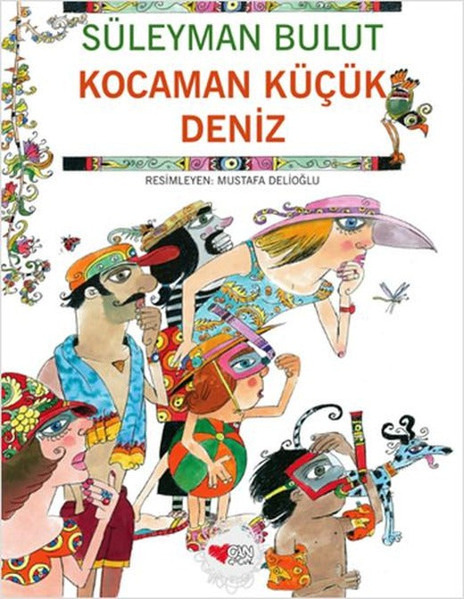 Kocaman Küçük Deniz | Can Çocuk Yayınları (İnce Kapak)