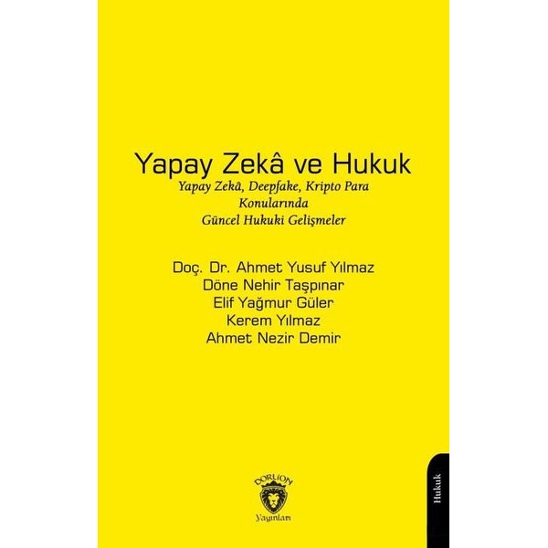 Yapay Zeka ve Hukuk | Dorlion Yayınları (Ciltsiz)