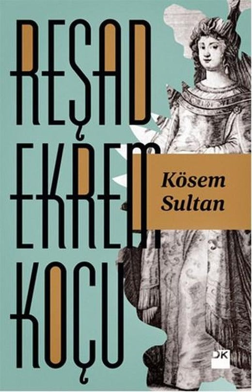 Kösem Sultan | Doğan Kitap (İnce Kapak)