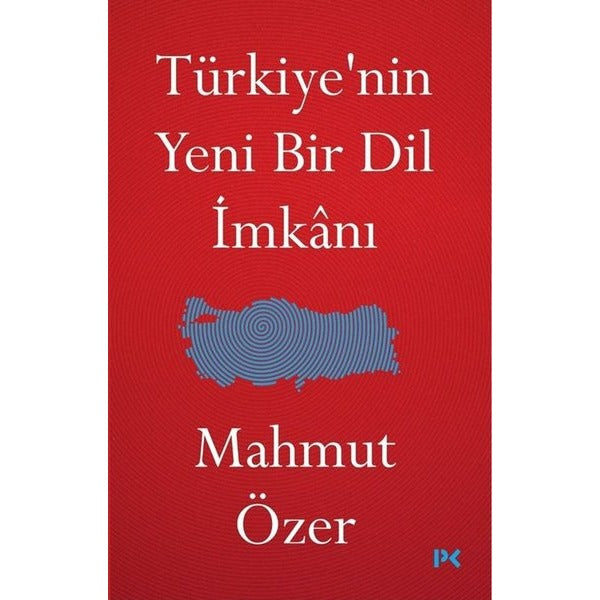 Türkiye'nin Yeni Bir Dil İmkanı
