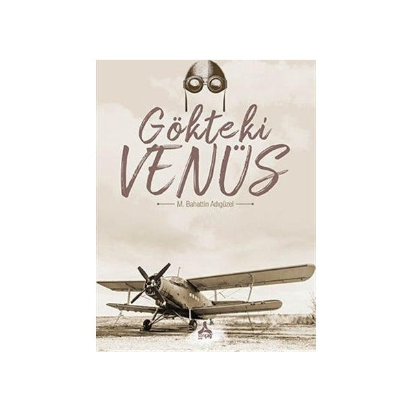 Gökteki Venüs | Sonçağ Yayınları (Ciltsiz)