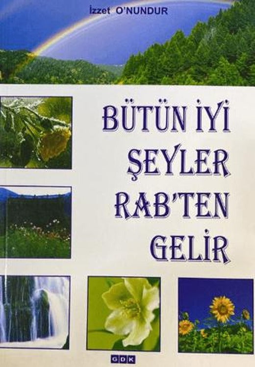 Bütün İyi Şeyler Rab'ten Gelir