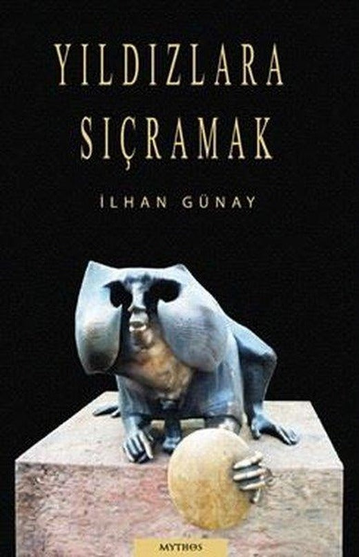 Yıldızlara Sıçramak | Mythos Kitap (İnce Kapak)
