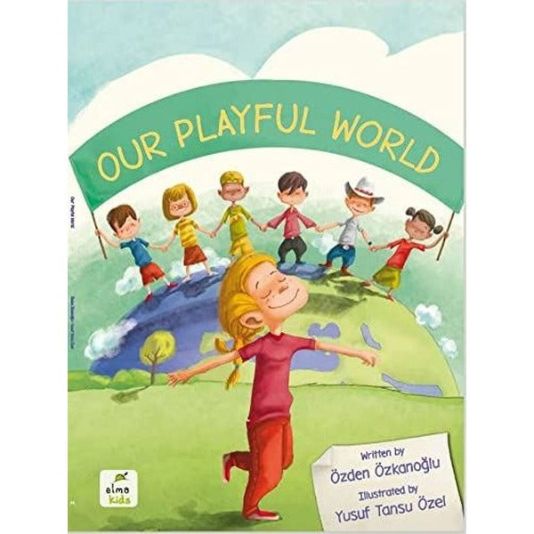 Our Playful World | Elma Yayınevi (İnce Kapak)