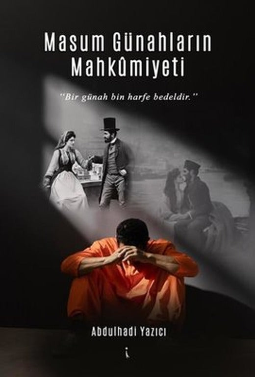 Masum Günahların Mahkumiyeti | İkinci Adam Yayınları (İnce Kapak)