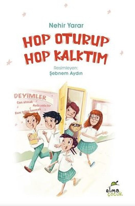 Hop Oturup Hop Kalktım | Elma Yayınevi