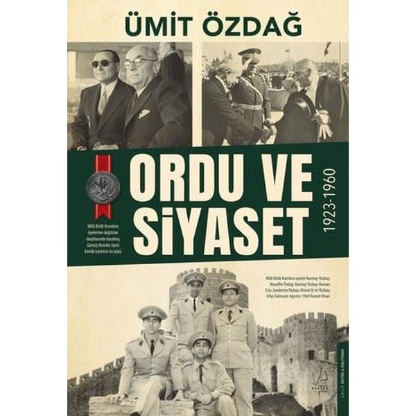 Ordu ve Siyaset: 1923 - 1960 | Destek Yayınları