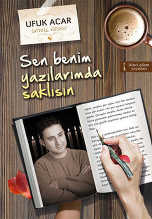 Sen Benim Yazılarımda Saklısın | İkinci Adam Yayınları