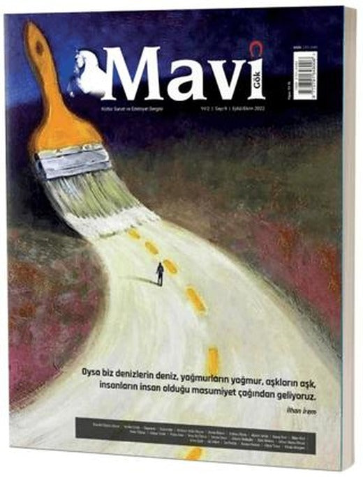 Mavi Gök Kültür Sanat Edebiyat Dergisi Sayı: 9 Eylül - Ekim 2022 | Mavi Gök Dergisi Yayınları (Ciltsiz)