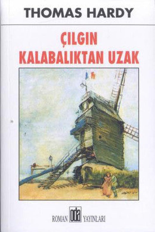 Çılgın Kalabalıktan Uzak | Oda Yayınları