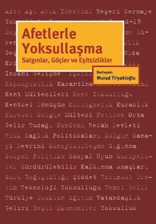 Afetlerle Yoksullaşma: Salgınlar - Göçler ve Eşitsizlikler | İstanbul Bilgi Üniv.Yayınları